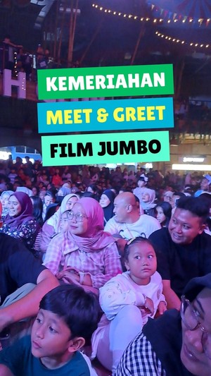 Video: Reaksi Fan Cilik Menonton Meet and Greet Film Jumbo