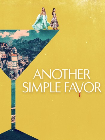 Another Simple Favor: Kisah Dua Cegil Di Italia