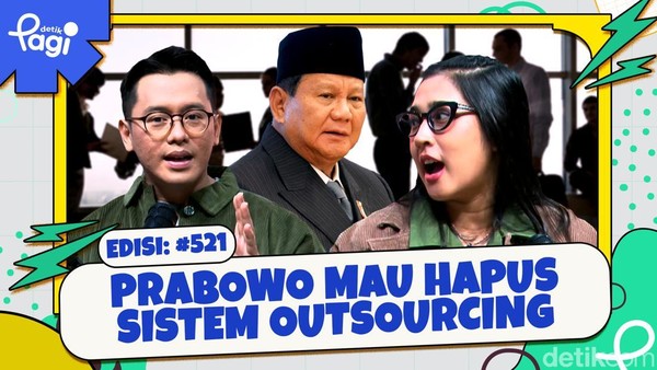 Edisi #521: Prabowo Mau Hapus Sistem Outsourcing