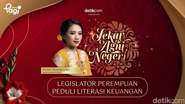 Sekar Agni Negeri: Puteri Komarudin - Legislator Perempuan Peduli Literasi Keuangan