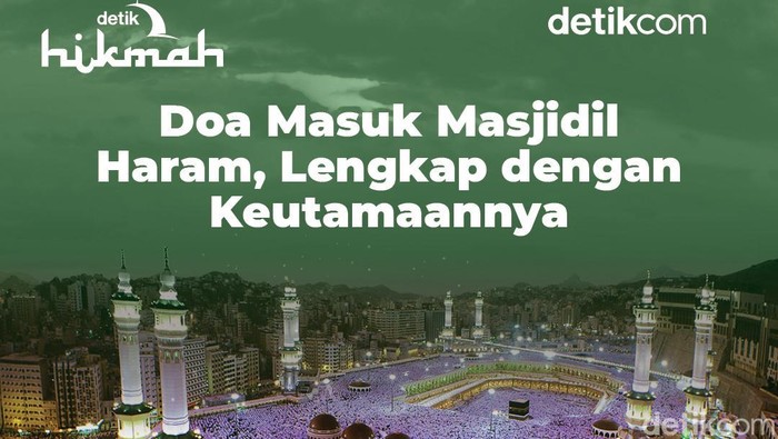 Doa Masuk Masjidil Haram