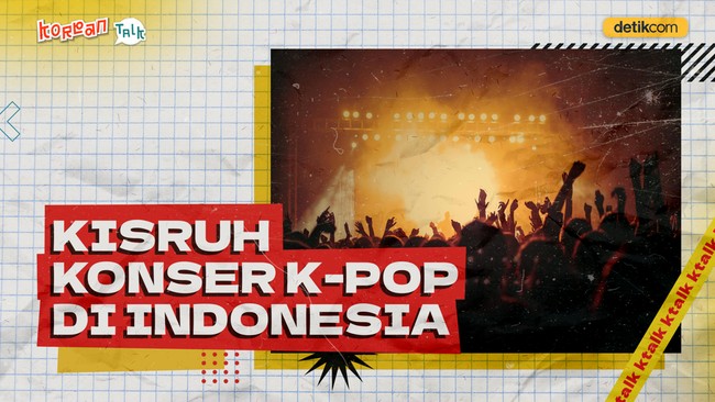 Video K-Talk Bersama K-Poper: Kisruh Konser di Indonesia