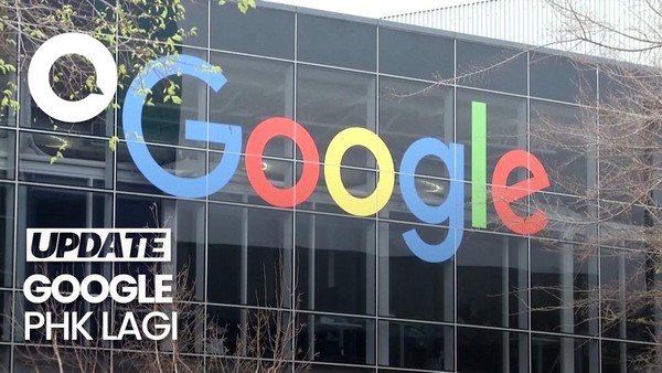 Video: Demi Fokus ke Pusat Data dan AI, Google PHK 200 Karyawannya
