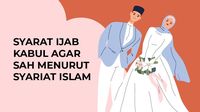 Syarat Ijab Kabul agar Sah Menurut Syariat Islam