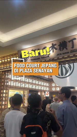 Video: Food Court Baru di Plaza Senayan Bertema Jepang