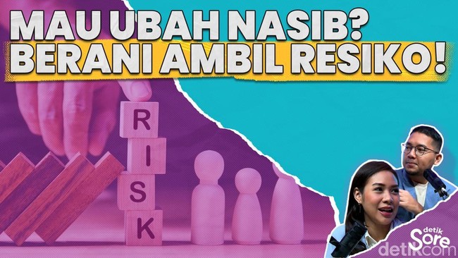 No Risk = No Return : Ambil Resiko Sekarang