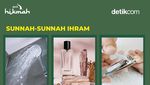Sunnah-sunnah Ihram bagi Jemaah Haji