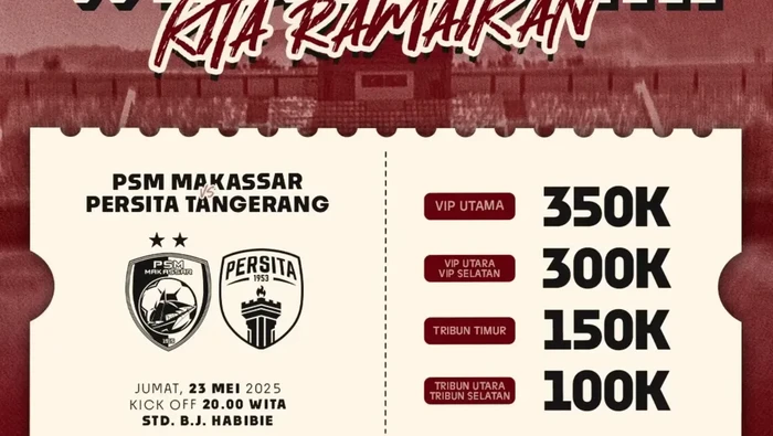 Penjualan tiket PSM Makassar Vs Persita Tangerang dibuka.