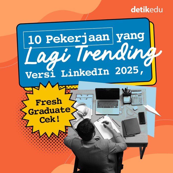 10 Pekerjaan yang Lagi Trending Versi LinkedIn 2025
