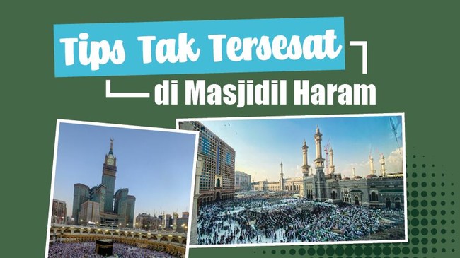 Tips Tak Tersesat di Masjidil Haram