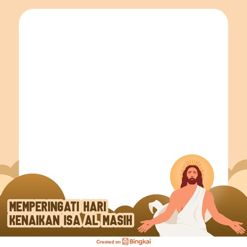 Twibbon Hari Kenaikan Yesus Kristus 2025
