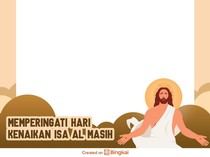 25 Twibbon Hari Kenaikan Yesus Kristus 2026, Mudah Dipakai dan Dibagikan