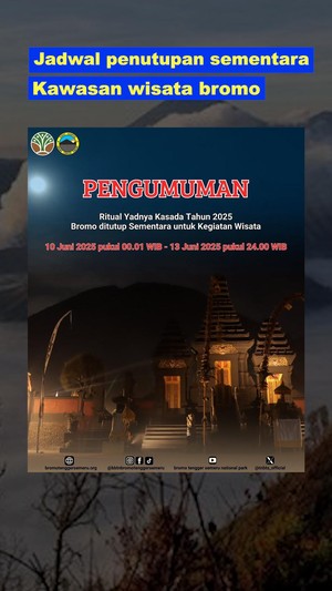 Video: Dear Traveler, Kawasan Wisata Bromo Ditutup Sementara 10-13 Juni!