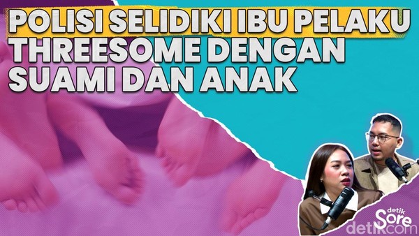 Threesome Ayah-ibu-anak di Kampar Terkuak