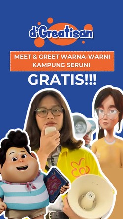 Meet & Greet Warna-Warni Kampung Seruni, Gratis!