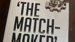 Buku The Matchmaker Erwin Suryadi Kupas Hal Penting Untuk Indonesia