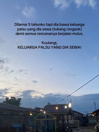 Seorang wanita curhat, ia sudah menggelar acara lamaran baru mengetahui jika calon suaminya malah menyewa tukang rongsok untuk mengaku menjadi keluarganya.