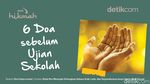 6 Doa sebelum Ujian Sekolah