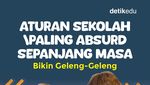 Infografis: Ini Aturan Sekolah Paling Absurd Sepanjang Masa, Pernah Mengalami?