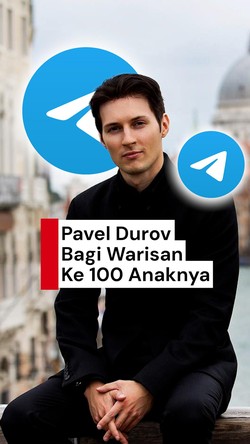 Video: Bos Telegram Bakal Bagi-bagi Warisan Rp 227 Triliun ke 100 Anaknya