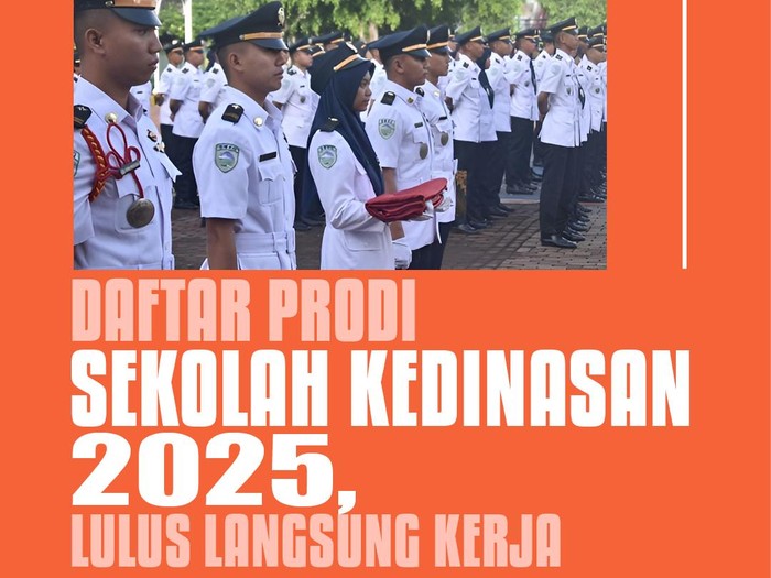 Daftar Prodi Sekolah Kedinasan 2025, Lulus Langsung Kerja