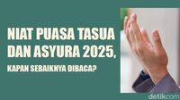 Niat Puasa Tasua dan Asyura 2025, Kapan Sebaiknya Dibaca?