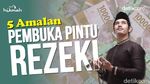 5 Amalan Pembuka Pintu Rezeki