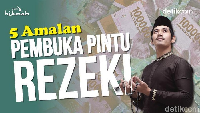 5 Amalan Pembuka Pintu Rezeki