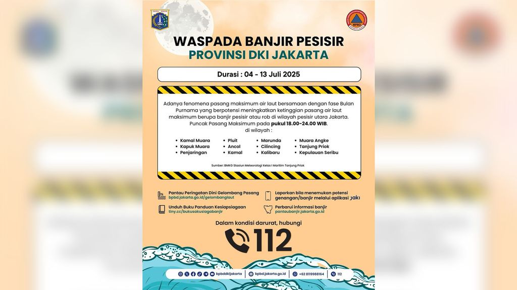 Peringatan Dini Banjir Pesisir (Rob) tanggal 04 - 13 Juli 2025. (Instagram/bpbddkijakarta)