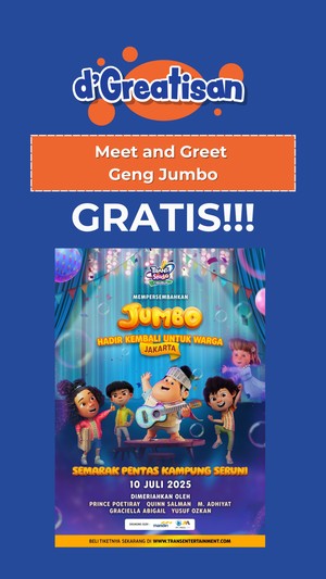 dGreatisan: Meet and Greet Geng Jumbo