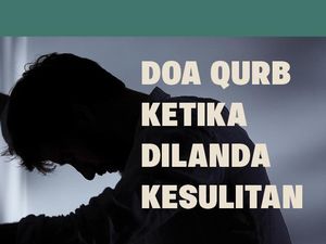 Baca Doa Qurb Ketika Dilanda Kesulitan, Amalan dari Rasulullah