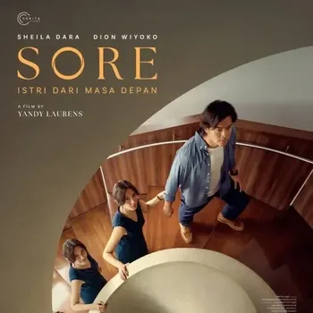 Poster Film Sore: Istri dari Masa Depan.