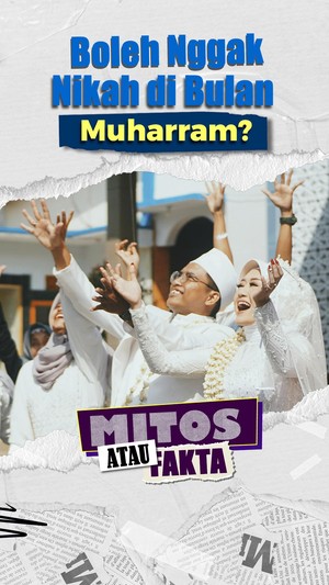 Video Mitos atau Fakta: Nikah di Bulan Muharram Bikin Sial?
