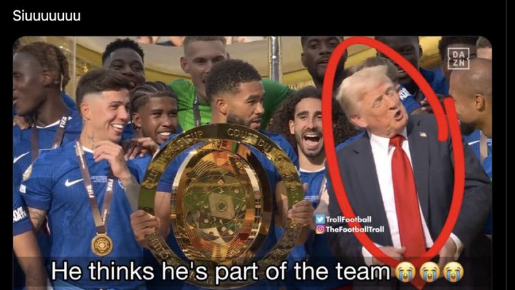 Meme Trump Angkat Trofi Bareng Chelsea: Soal Arsenal hingga Siuuu