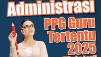 Infografis: Seleksi Administrasi PPG Guru Tertentu 2025 Dibuka Lagi!