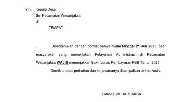 Surat dari Camat Wedarikajsa, Pati, yang meminta warga yang akan mengakses pelayanan administrasi harus lunas PBB. Foto diunggah Rabu (16/7/2025).