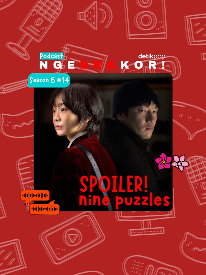 Podcast ngedrakor! episode Nine Puzzles.