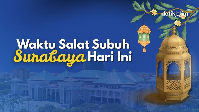 Waktu salat subuh Surabaya hari ini.