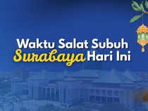 Waktu Salat Subuh Surabaya Hari Ini