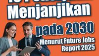 Infografis: 10 Pekerjaan Menjanjikan pada 2030 Menurut Future Jobs Report 2025