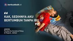 Lahir Piatu, Anak Pencari Ikan Alami Cerebral Palsy Pasif Tegar Hadapi Cobaan