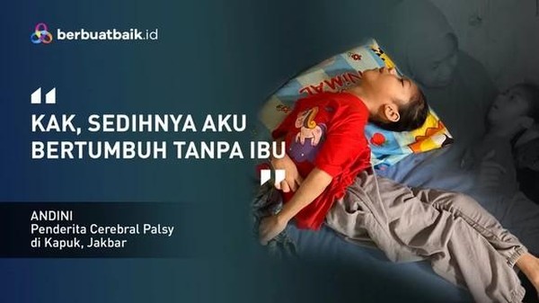 Lahir Piatu, Anak Pencari Ikan Alami Cerebral Palsy Pasif Tegar Hadapi Cobaan