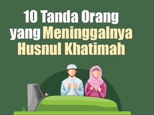 10 Tanda Orang yang Meninggalnya Husnul Khatimah