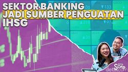 Seberapa Besar Efek Sektor Banking Pada IHSG?