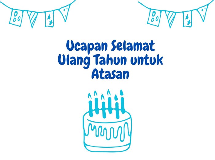 Ucapan Selamat Ulang Tahun untuk Bos