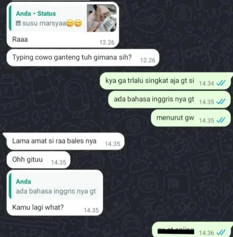 Inilah contoh pentingnya untuk belajar Bahasa Inggris. Selain nggak malu-maluin saat ditanya gebetan, jadinya kelihatan keren juga, kan