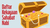 Daftar Kekayaan Sahabat Nabi
