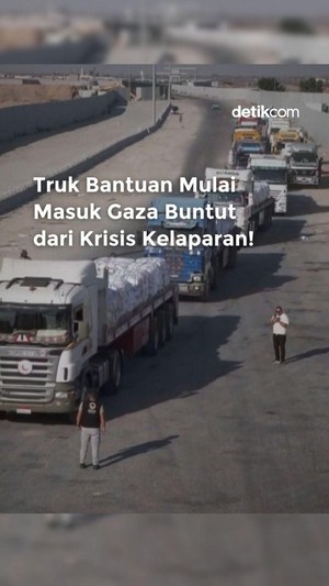Video: Truk Bantuan Mulai Masuk Gaza Buntut dari Krisis Kelaparan!