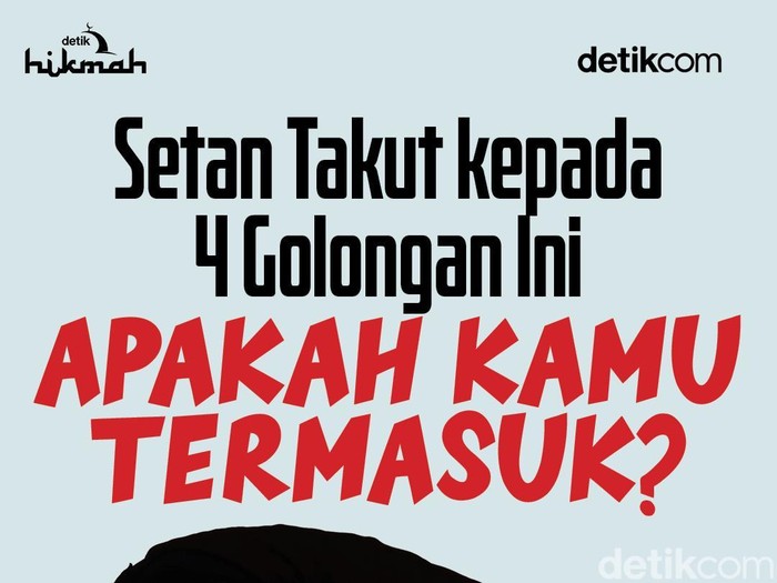 golongan yang ditakuti setan