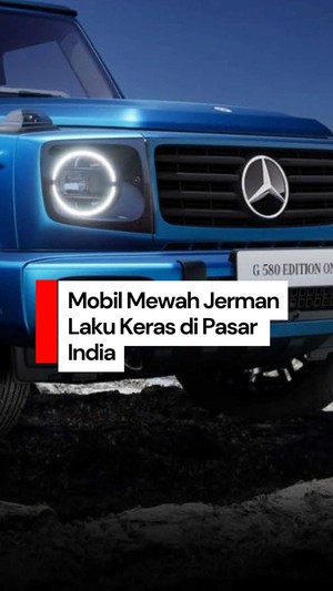 Video: Mobil Jerman Mendominasi di Pasar Kelas Atas India